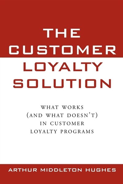 Front cover_The Customer Loyalty Solution