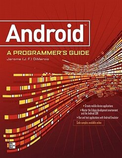 Front cover_ANDROID A PROGRAMMERS GUIDE