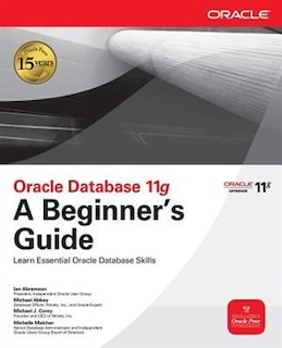 Front cover_Oracle Database 11g A Beginner's Guide