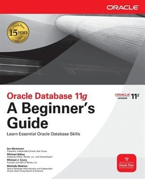 Front cover_Oracle Database 11g A Beginner's Guide