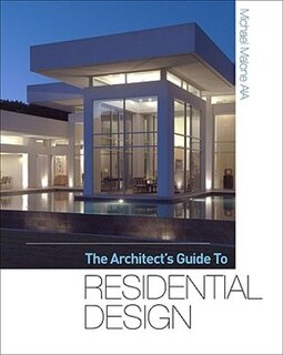 Front cover_The Architect's Guide to Residential Design