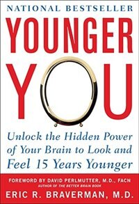 Front cover_Younger You: Unlock the Hidden Power of Your Brain to Look and Feel 15 Years Younger