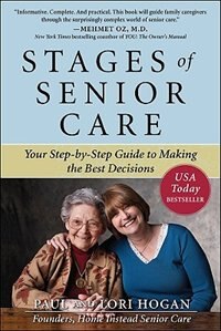 Front cover_Stages of Senior Care: Your Step-By-Step Guide to Making the Best Decisions