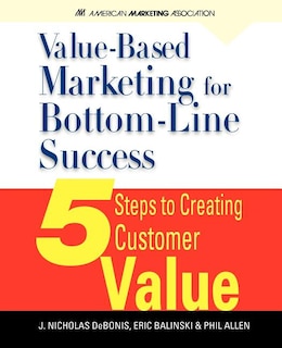 Couverture_Value-Based Marketing for Bottom-Line Success