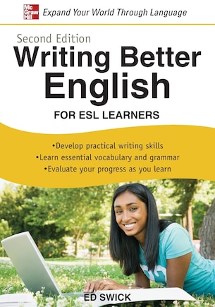 Writing Better English for ESL Learners, Second Edition