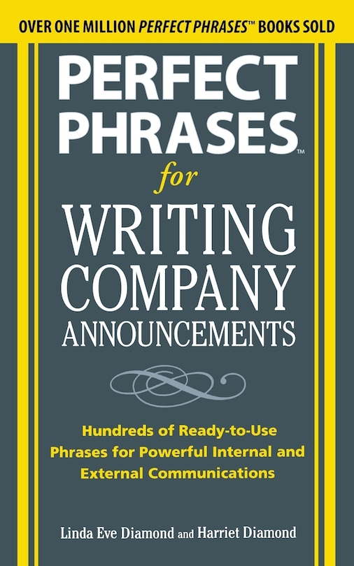 Front cover_Perfect Phrases for Writing Company Announcements: Hundreds of Ready-To-Use Phrases for Powerful Internal and External Communications