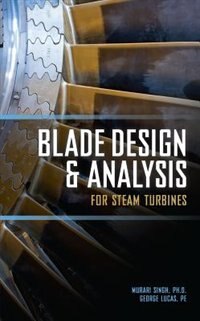 Front cover_Blade Design and Analysis for Steam Turbines