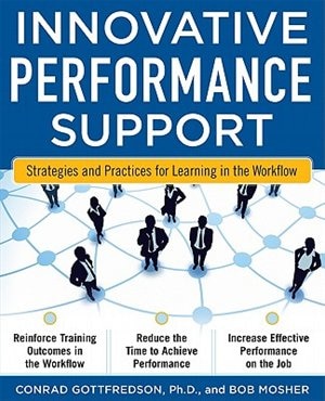 Front cover_Innovative Performance Support: Strategies and Practices for Learning in the Workflow