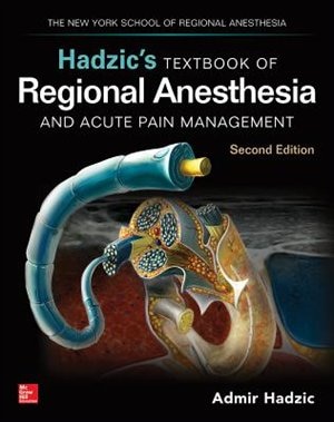 Front cover_Hadzic's Textbook of Regional Anesthesia and Acute Pain Management, Second Edition