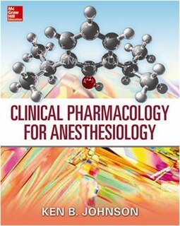Front cover_Clinical Pharmacology for Anesthesiology
