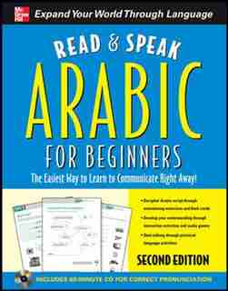 Read And Speak Arabic For Beginners With Audio Cd, Second Edition de Jane Wightwick