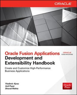 Front cover_Oracle Fusion Applications Development and Extensibility Handbook