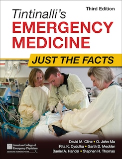 Front cover_Tintinalli's Emergency Medicine: Just the Facts, Third Edition