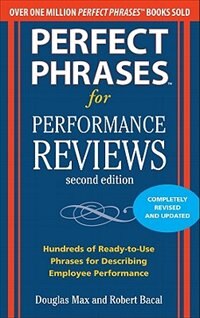 Perfect Phrases for Performance Reviews