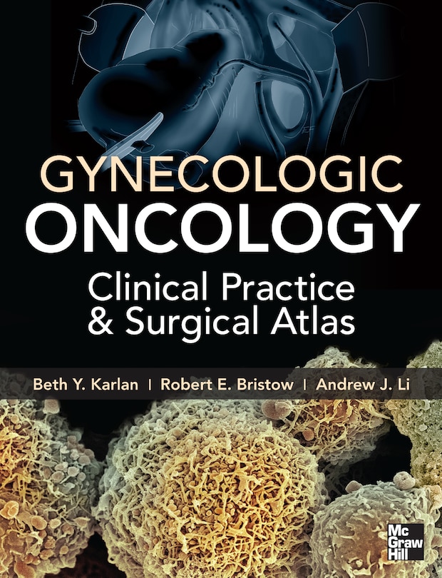 Front cover_Gynecologic Oncology: Clinical Practice and Surgical Atlas