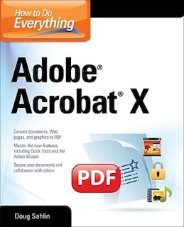 Front cover_How to Do Everything Adobe Acrobat X