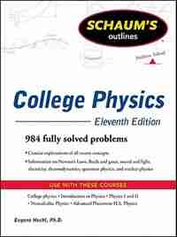Schaum's Outline of College Physics, 11th Edition de Frederick J. Bueche
