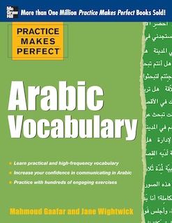 Practice Makes Perfect Arabic Vocabulary: With 145 Exercises