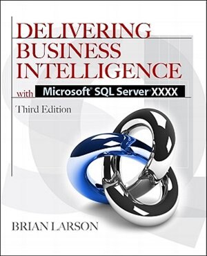 Delivering Business Intelligence with Microsoft SQL Server 2012 3/E