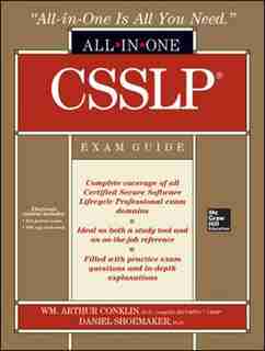 CSSLP Certification All-in-One Exam Guide by Wm. Arthur Conklin