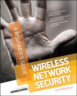 Front cover_Wireless Network Security A Beginner's Guide