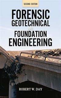 Front cover_Forensic Geotechnical and Foundation Engineering, Second Edition