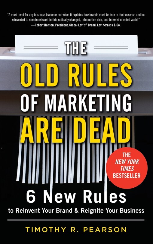 Couverture_The Old Rules of Marketing are Dead: 6 New Rules to Reinvent Your Brand and Reignite Your Business