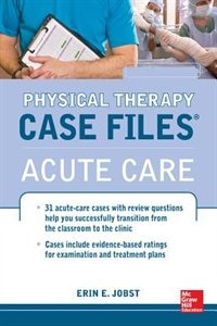 Couverture_Physical Therapy Case Files: Acute Care