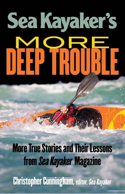 Front cover_Sea Kayaker's More Deep Trouble
