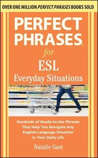 Front cover_Perfect Phrases for ESL Everyday Situations