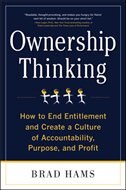Couverture_Ownership Thinking:  How to End Entitlement and Create a Culture of Accountability, Purpose, and Profit