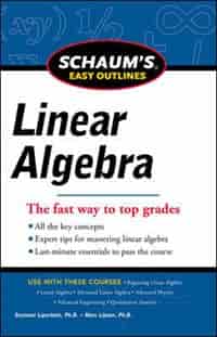 Schaums Easy Outline of Linear Algebra Revised by Seymour Lipschutz