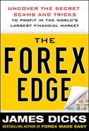 Front cover_The Forex Edge: Uncover the Secret Scams and Tricks to Profit in the World's Largest Financial Market