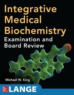 Couverture_Integrative Medical Biochemistry: Examination and Board Review