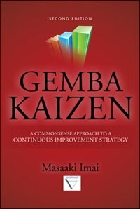 Front cover_Gemba Kaizen: A Commonsense Approach to a Continuous Improvement Strategy, Second Edition