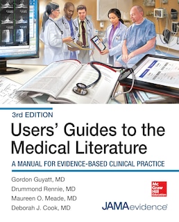 Couverture_Users' Guides to the Medical Literature: A Manual for Evidence-Based Clinical Practice, 3e