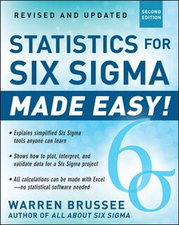 Front cover_Statistics for Six SIGMA Made Easy! Revised and Expanded Second Edition