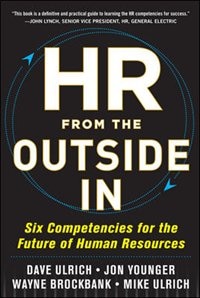 Couverture_HR from the Outside In: Six Competencies for the Future of Human Resources