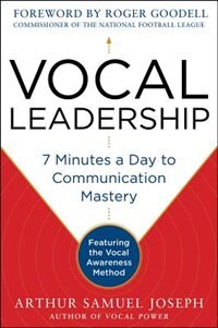 Couverture_Vocal Leadership: 7 Minutes a Day to Communication Mastery, with a foreword by Roger Goodell