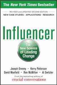 Influencer: The New Science of Leading Change, Second Edition (Paperback) by Ron McMillan