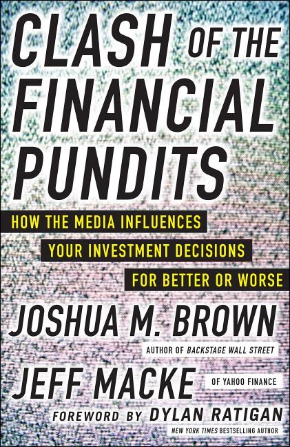Front cover_Clash of the Financial Pundits: How the Media Influences Your Investment Decisions for Better or Worse