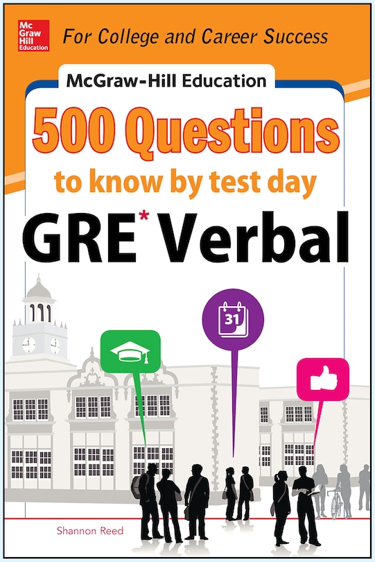 Front cover_McGraw-Hill Education 500 GRE Verbal Questions to Know by Test Day