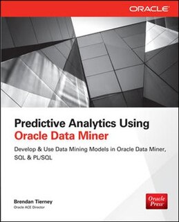 Front cover_Predictive Analytics Using Oracle Data Miner