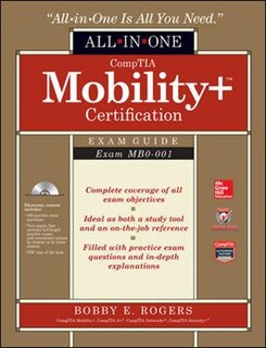 Front cover_CompTIA Mobility+ Certification All-in-One Exam Guide (Exam MB0-001)