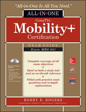 Front cover_CompTIA Mobility+ Certification All-in-One Exam Guide (Exam MB0-001)