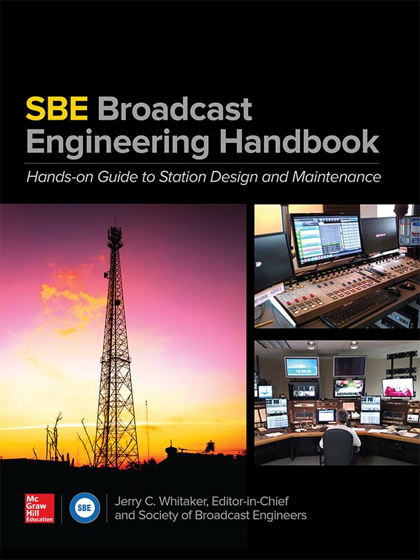 Front cover_The SBE Broadcast Engineering Handbook: A Hands-on Guide to Station Design and Maintenance