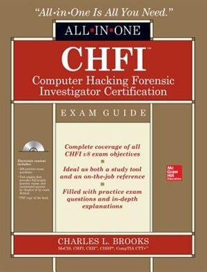 Front cover_CHFI Computer Hacking Forensic Investigator Certification All-in-One Exam Guide