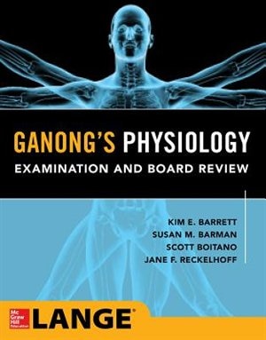 Couverture_Ganong's Physiology Examination and Board Review