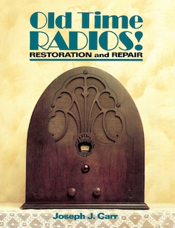 Front cover_Old Time Radios Restoration & Repair