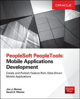 Front cover_PeopleSoft Peopletools: Mobile Applications Development (Oracle Press)